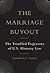 The Marriage Buyout: The Troubled Trajectory of U.S. Alimony Law