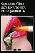 Soy una tonta por quererte