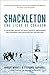 Shackleton: Uma lição de co...