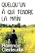Quelqu'un à qui tendre la main (Collection qui fait du bien) by Florence CLERFEUILLE