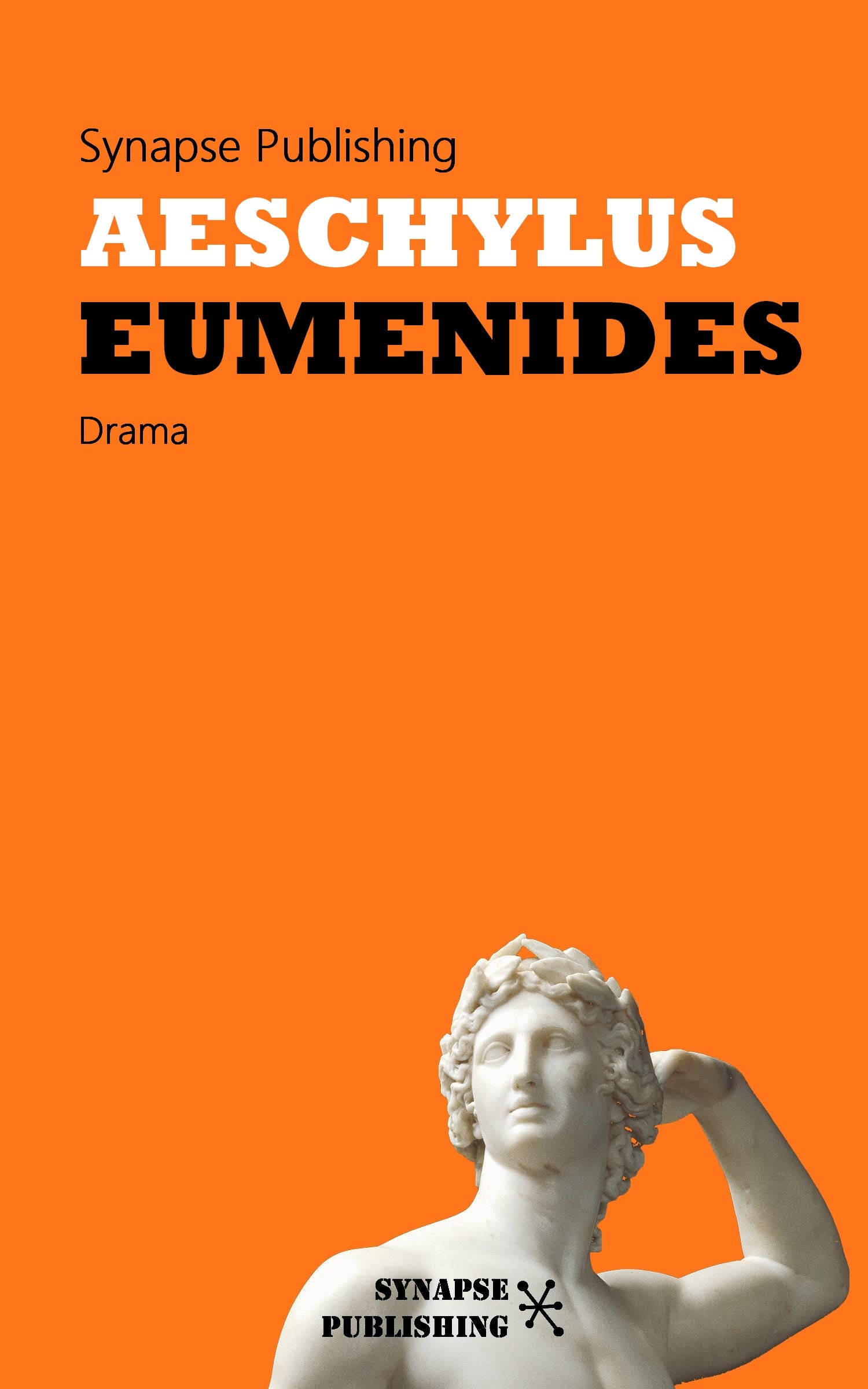 Eumenides: Unabridged Edition
