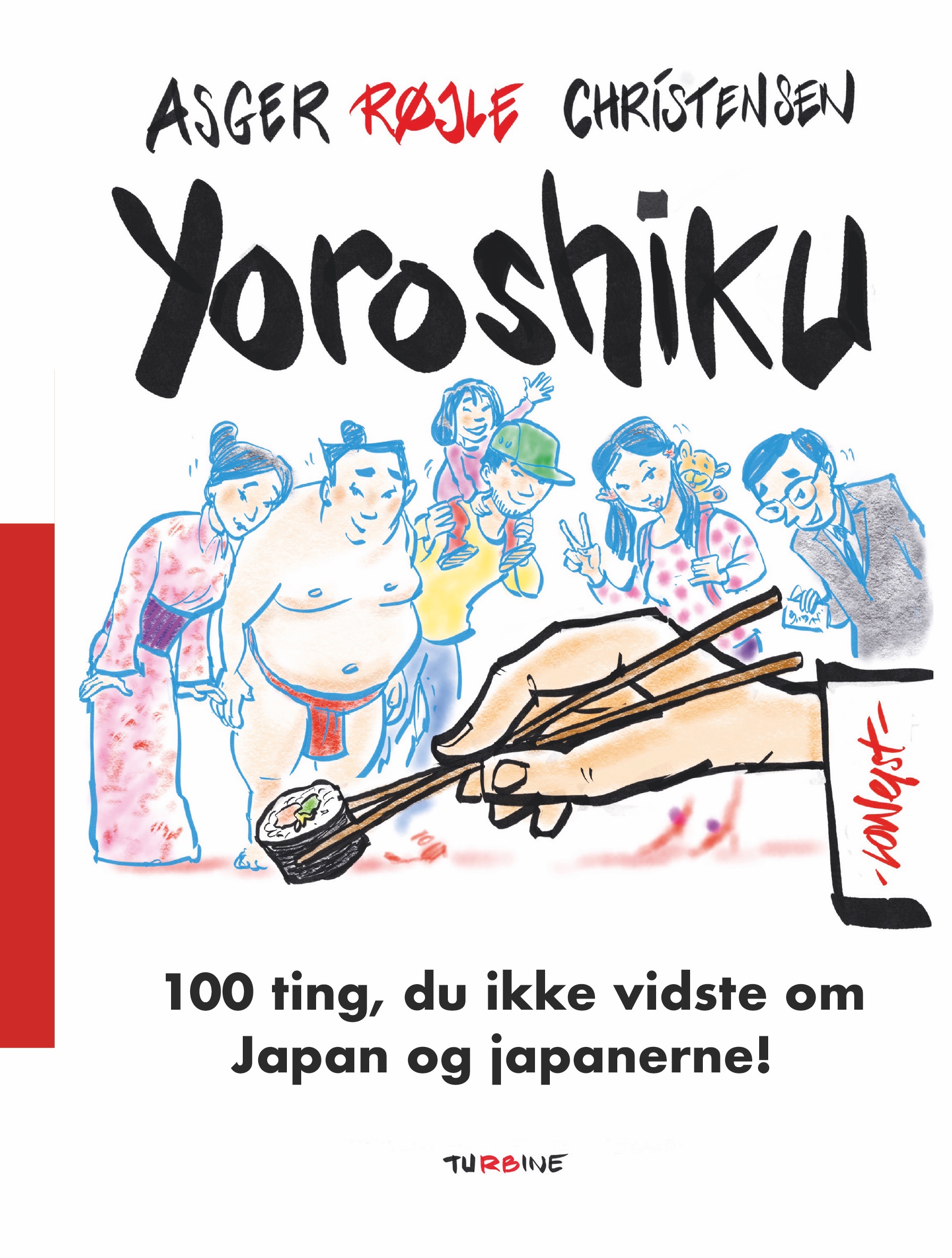 Yoroshiku: 100 ting, du ikke vidste om Japan og japanerne
