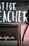 Hot for Teacher by MotherofBulls