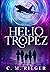 Helio Tropez: A Visionary F...