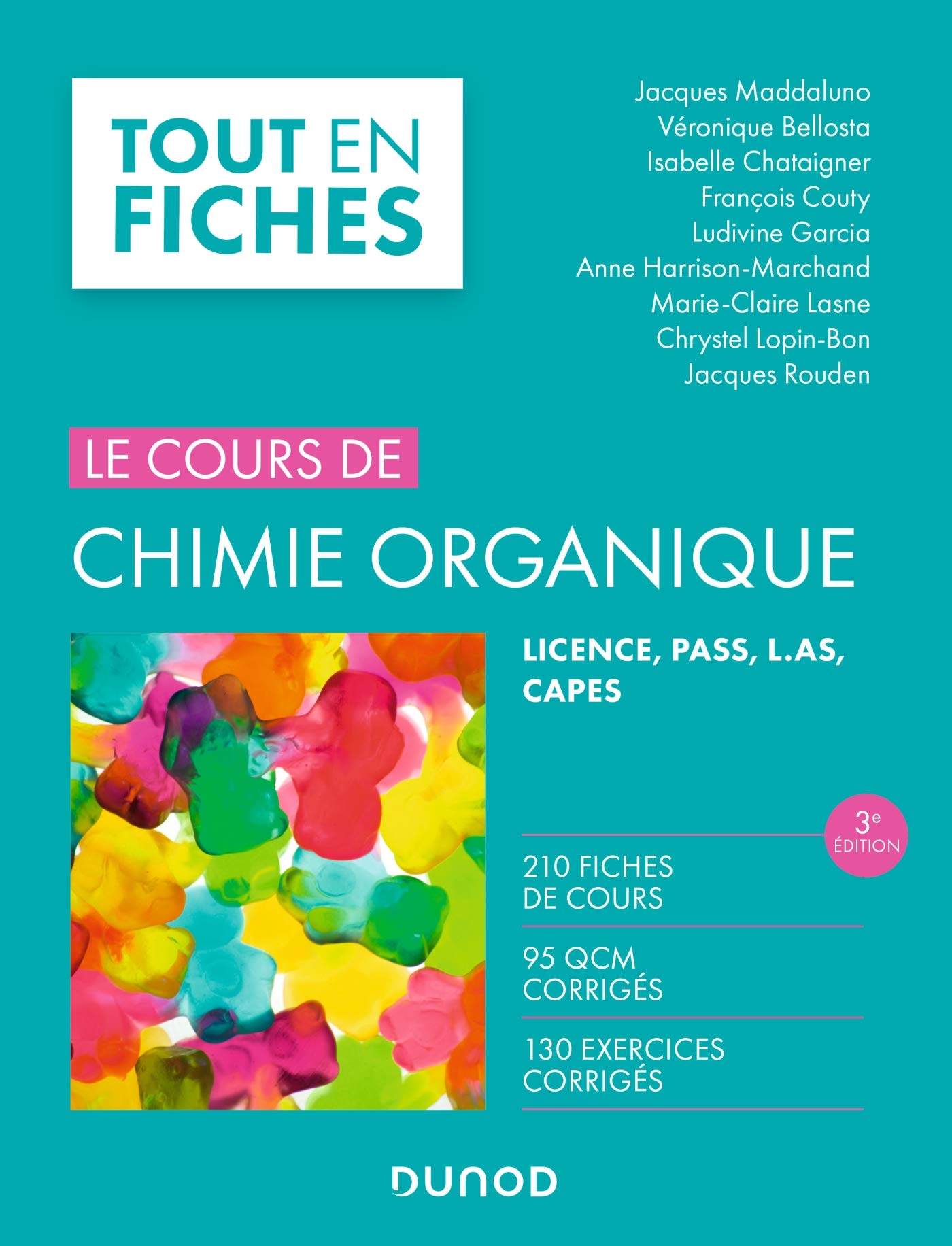 Le cours de chimie organique - 3e éd. : Tout le cours en fiches (French Edition)