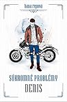 Denis (Súkromné problémy, #3)