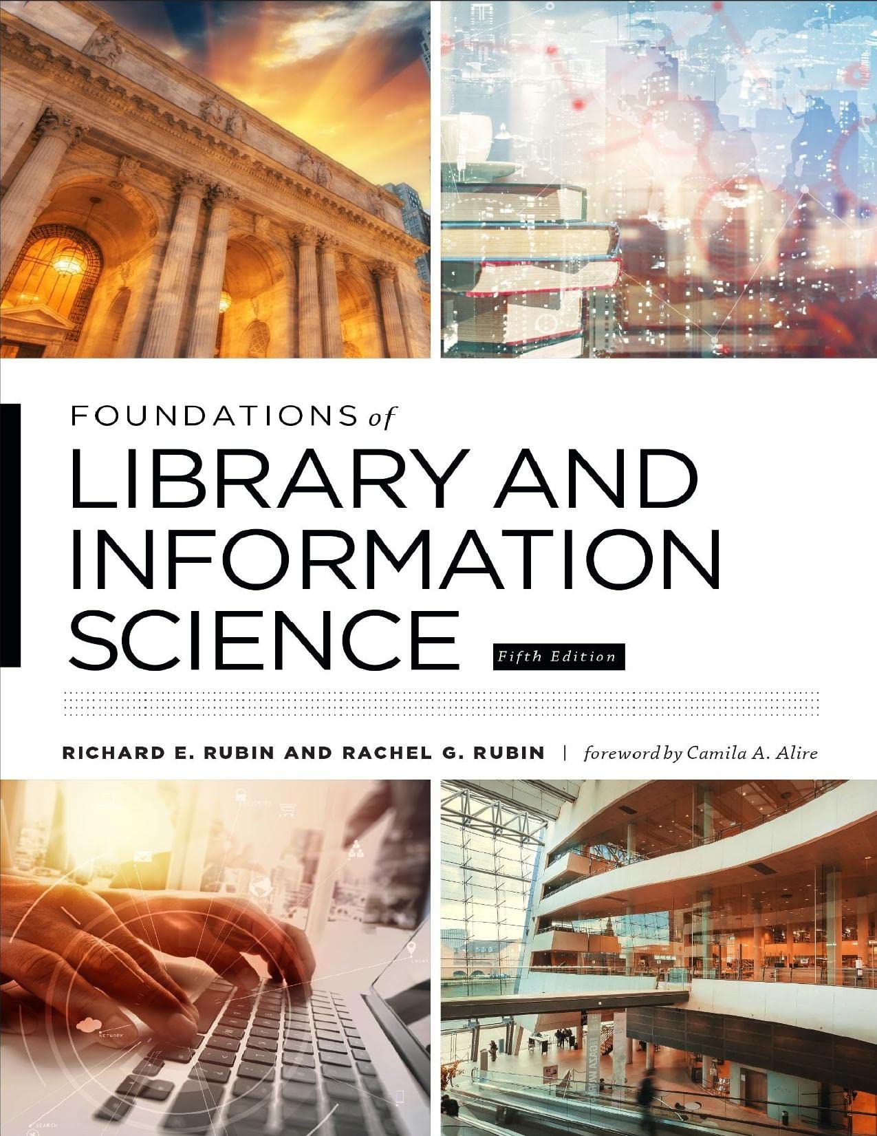 Foundations of Library and Information Science: Fifth Edition (Kindle Edition)
