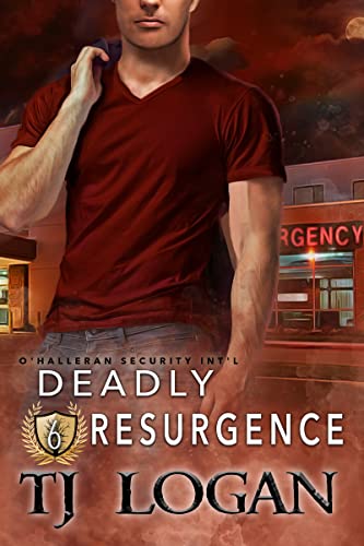 Deadly Resurgence (O'Halleran Security International #6)