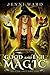 Good and Evil Magic by Jenni  Ward