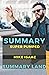SUMMARY: SUPER PUMPED (MIKE...