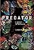 Predator: A Memoir, a Movie...