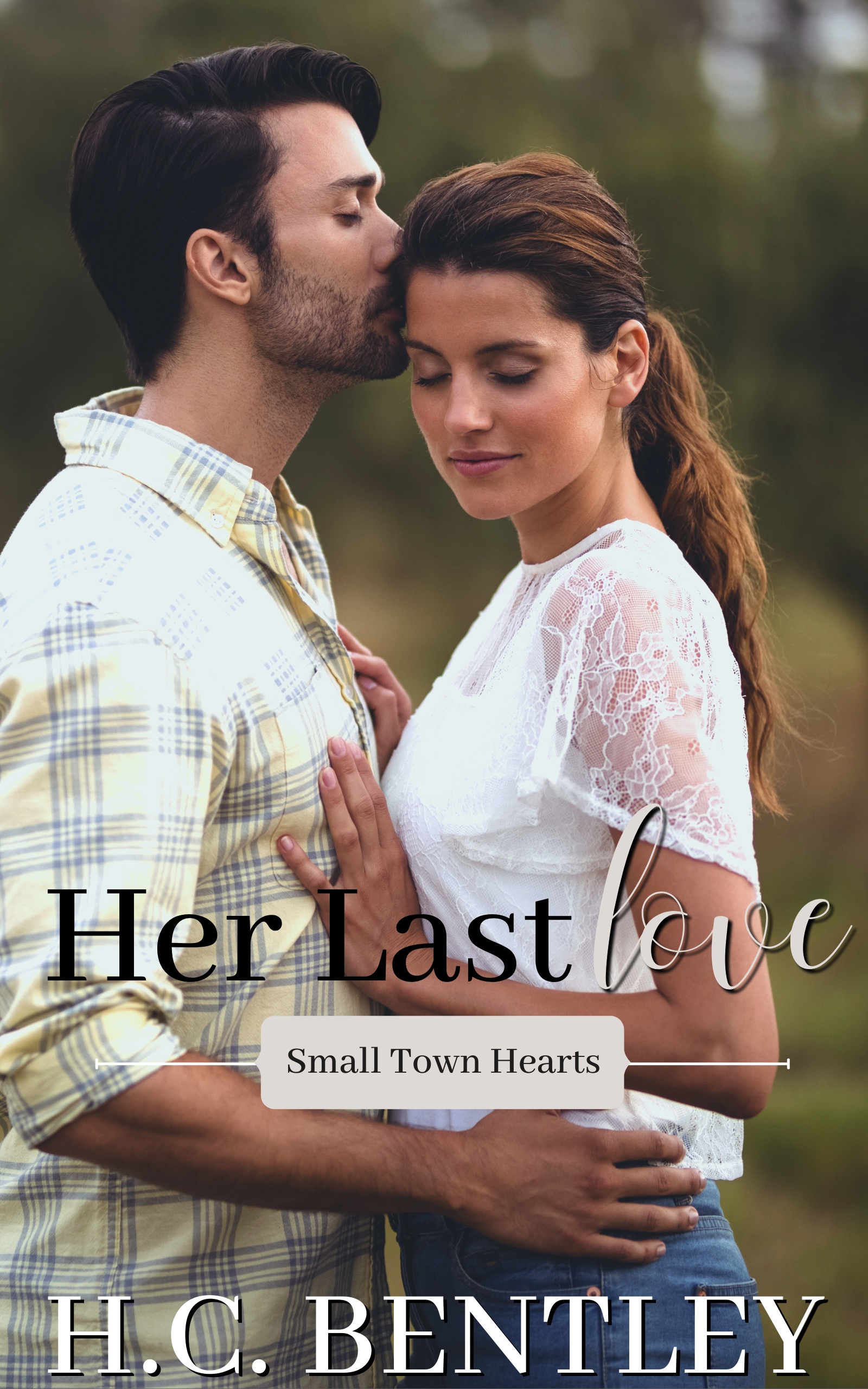 Her Last Love (Small Town Hearts, #1)