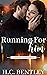 Running For Him