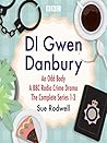 DI Gwen Danbury, ...