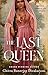 The Last Queen