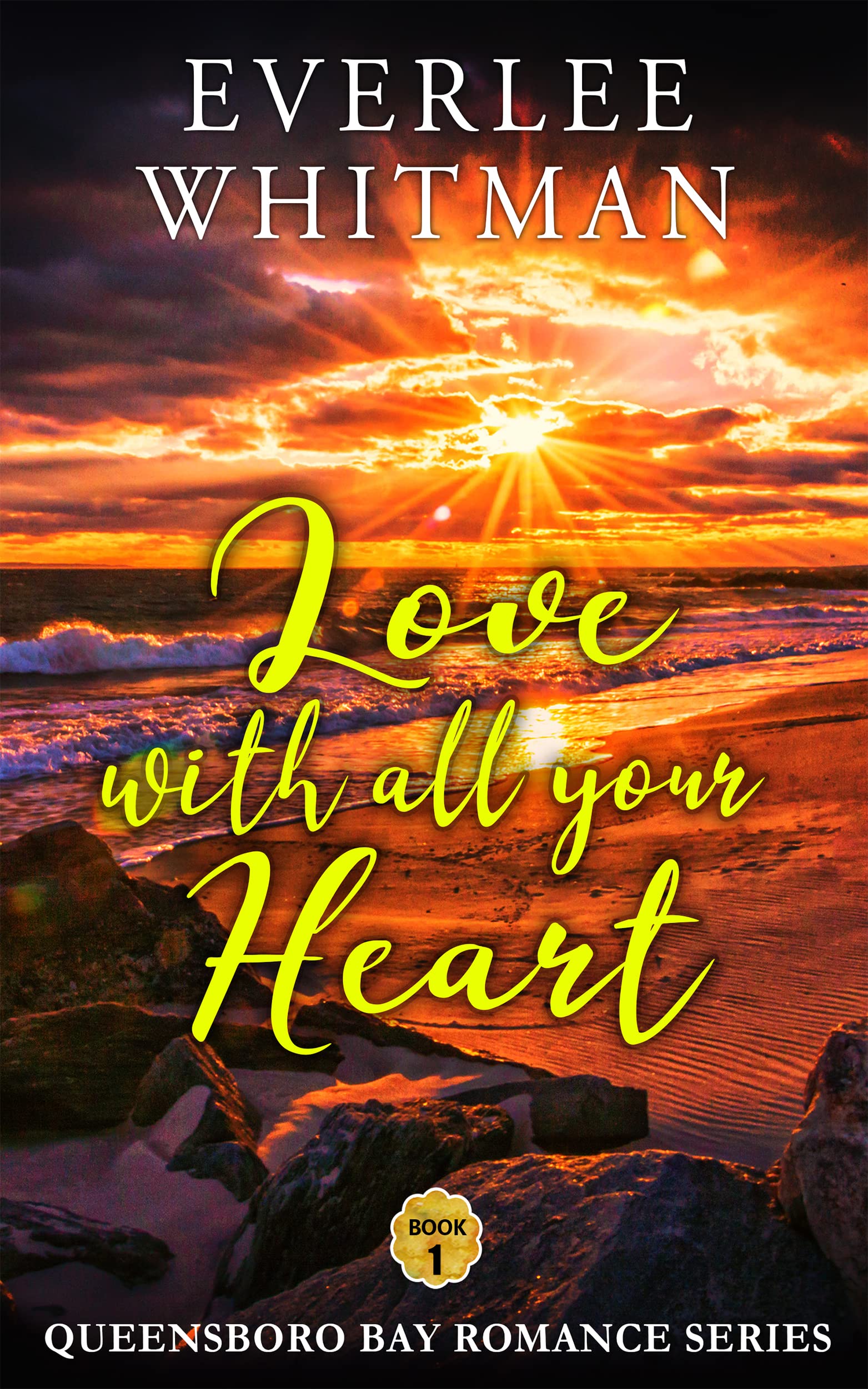 Love With All Your Heart (Queensboro Bay #1)