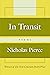 In Transit by Nicholas Pierce