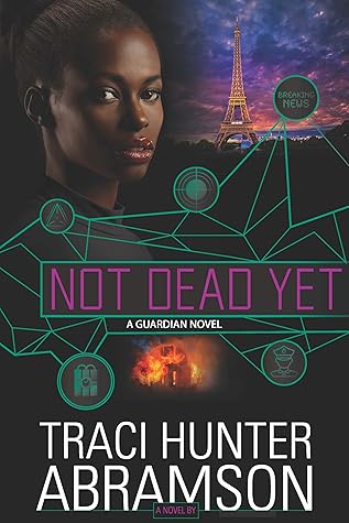 Not Dead Yet (Guardian, #6)