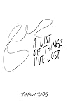 A List of Things I've Lost