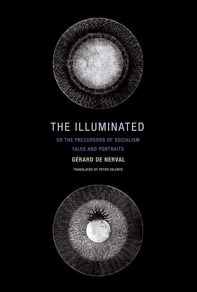 The Illuminated; or The Precursors of Socialism: Tales and Portraits (Paperback)