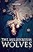 The Millennium Wolves Serie...