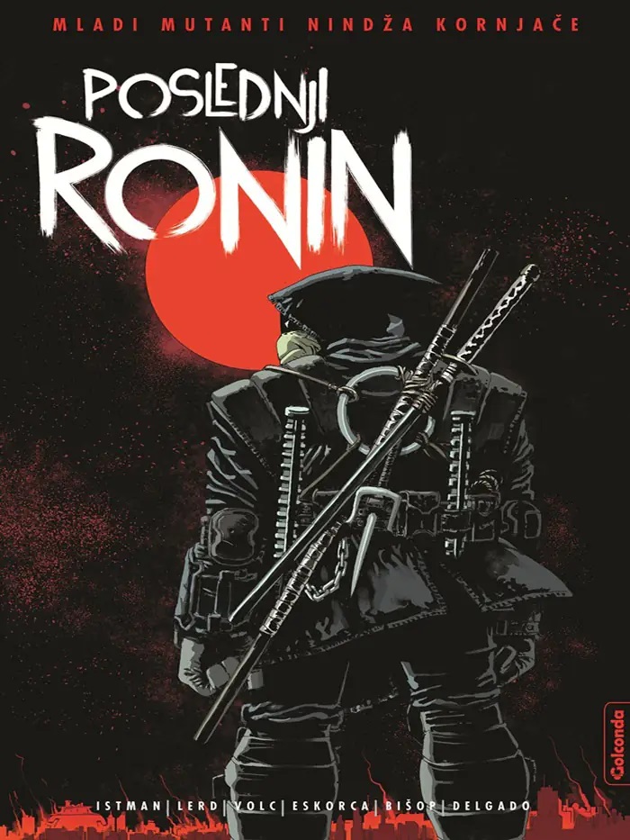 Mladi mutanti Nindža kornjače. Knj. 1, Poslednji Ronin