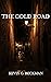 The Cold Road by Kevin G. Beckman