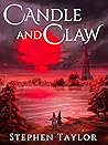 Candle and Claw by Stephen James Taylor