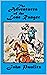 The Adventures of the Lone Ranger by John Paulits