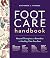 Foot Care Handbook by Stephanie L. Tourles
