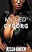 Milked by the Cyborg: A Huc...