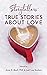 Storytellers' True Stories about Love by Anne E. Beall