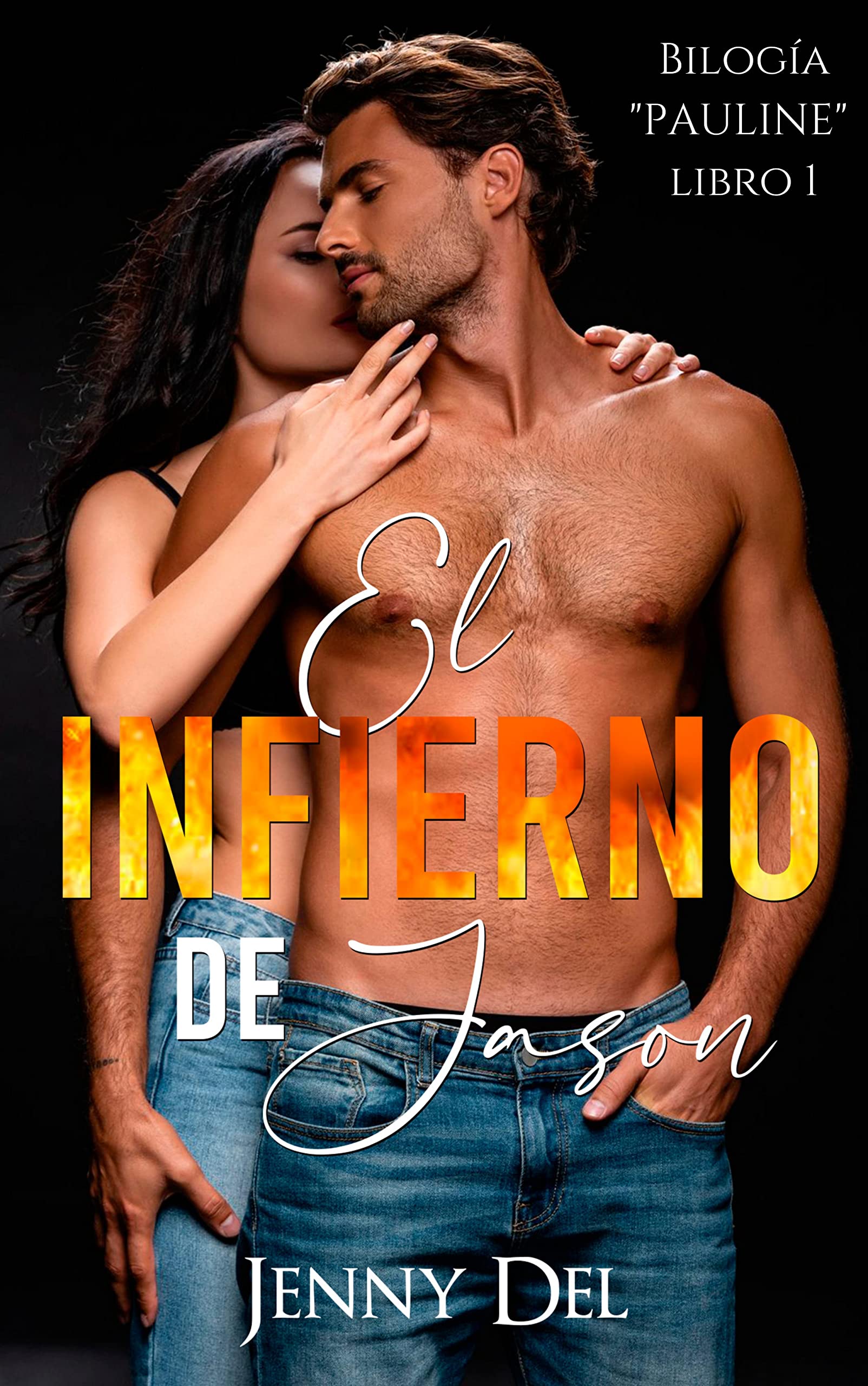 El infierno de Jason (Bilogía Pauline #1)