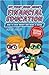 MY FIRST BOOK ABOUT FINANCIAL EDUCATION: How to save money and make it grow