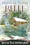 Belle (Mistletoe Falls Christmas Brides, #3) Belle (Mistletoe Falls Christmas Brides, #3)