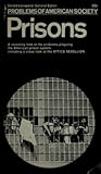 PRISONS by Gerald Leinwand PRISONS by Gerald Leinwand
