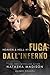 Fuga dall'Inferno (Heaven & Hell #1)