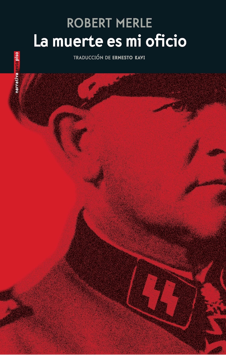 Portada de La muerte es mi oficio, de Robert Merle