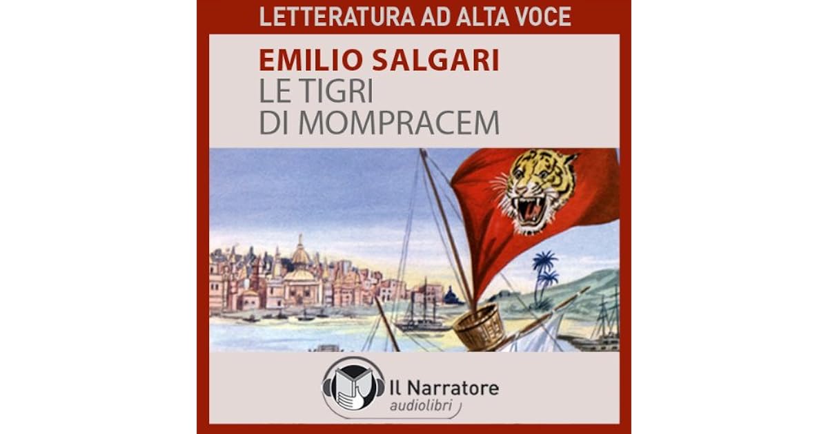 Le tigri di Mompracem by Emilio Salgari