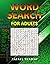 Word Search Puzzles: For Ad...