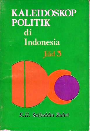 Kaleidoskop Politik di Indonesia, Jilid 3