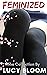 The Feminized Collection: F...