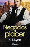 Negocios o Placer by K.I. Lynn