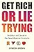 Get Rich or Lie Trying: Amb...