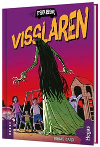 Visslaren, (Rysliga resor, #3).