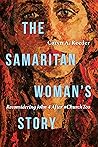 Book cover for The Samaritan Woman's Story: Reconsidering John 4 After #ChurchToo