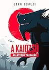 A ​Kaidzsú Állatvédő Társaság by John Scalzi