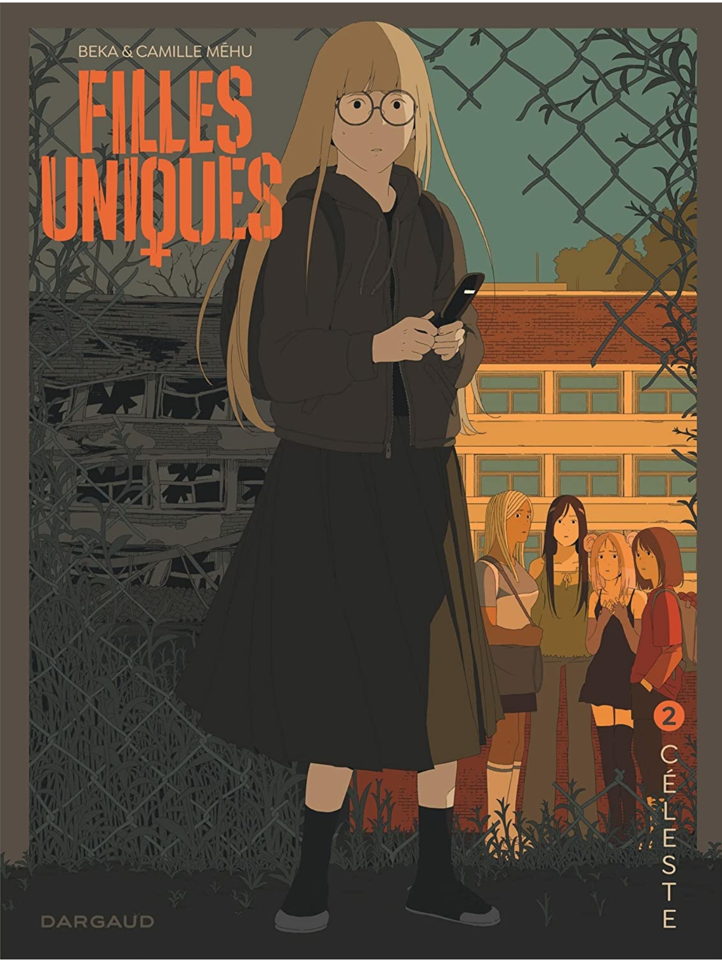 Filles uniques, Tome 2 : Céleste (Hardcover)