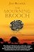 The Mourning Brooch: BOOK O...