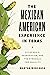 The Mexican American Experience in Texas: Citizenship, Segregation, and the Struggle for Equality (The Texas Bookshelf)